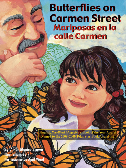 Title details for Butterflies on Carmen Street (Mariposas en la calle Carmen) by Monica Brown - Available